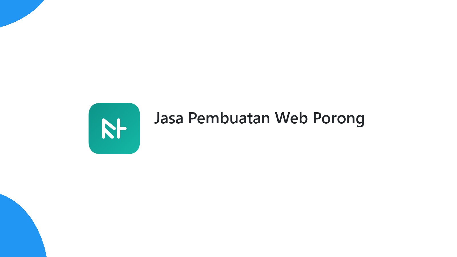 Jasa Pembuatan Web Porong