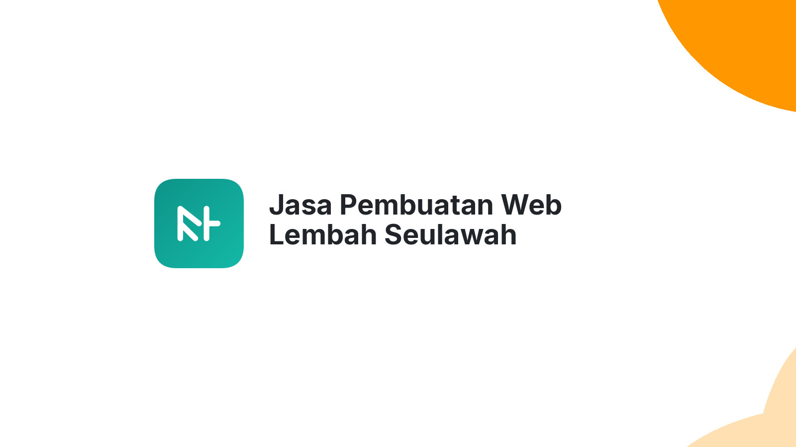 Jasa Pembuatan Web Lembah Seulawah