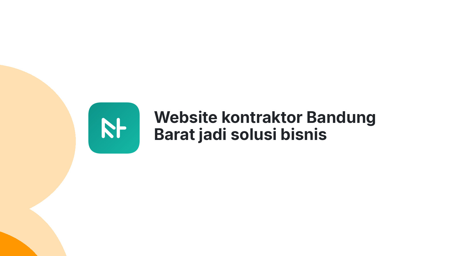 Website kontraktor Bandung Barat jadi solusi bisnis
