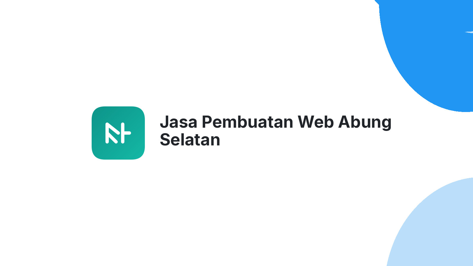 Jasa Pembuatan Web Abung Selatan