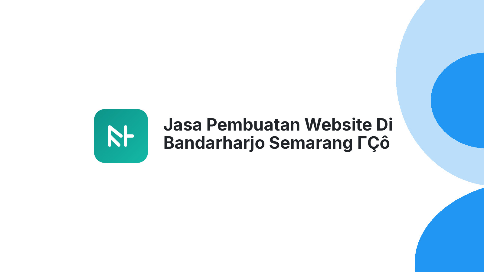 Jasa Pembuatan Website Di Bandarharjo Semarang ΓÇô Profesional Dan Terjangkau