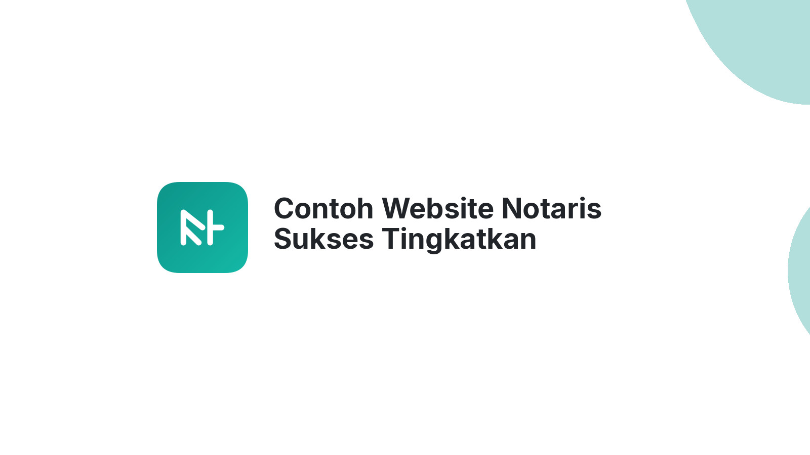 Contoh Website Notaris Sukses Tingkatkan Kepercayaan Klien