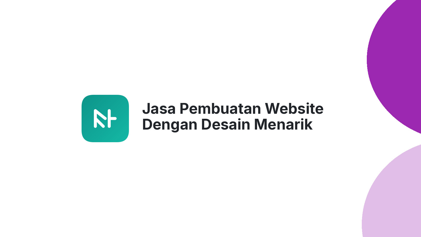 Jasa Pembuatan Website Dengan Desain Menarik Untuk Bisnis Di Semarang