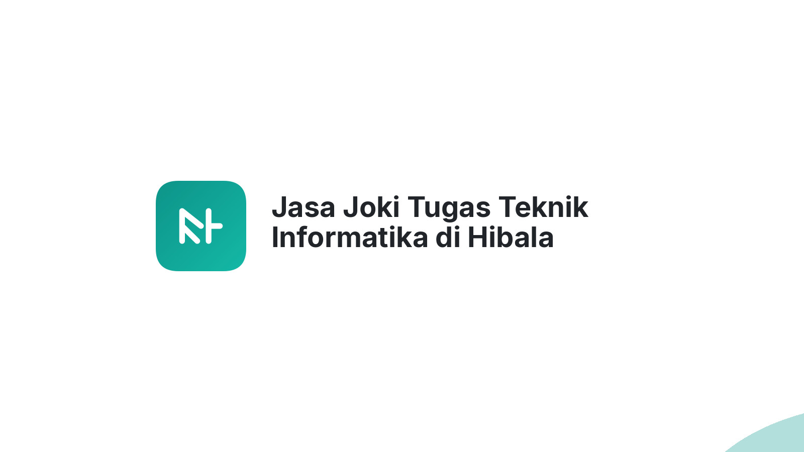 Jasa Joki Tugas Teknik Informatika di Hibala