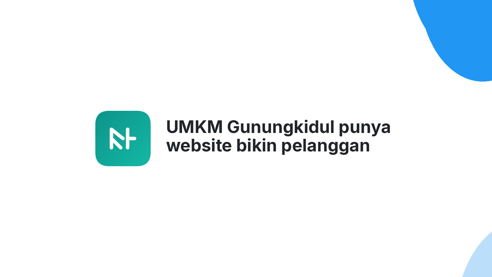 UMKM Gunungkidul punya website bikin pelanggan makin yakin 2026