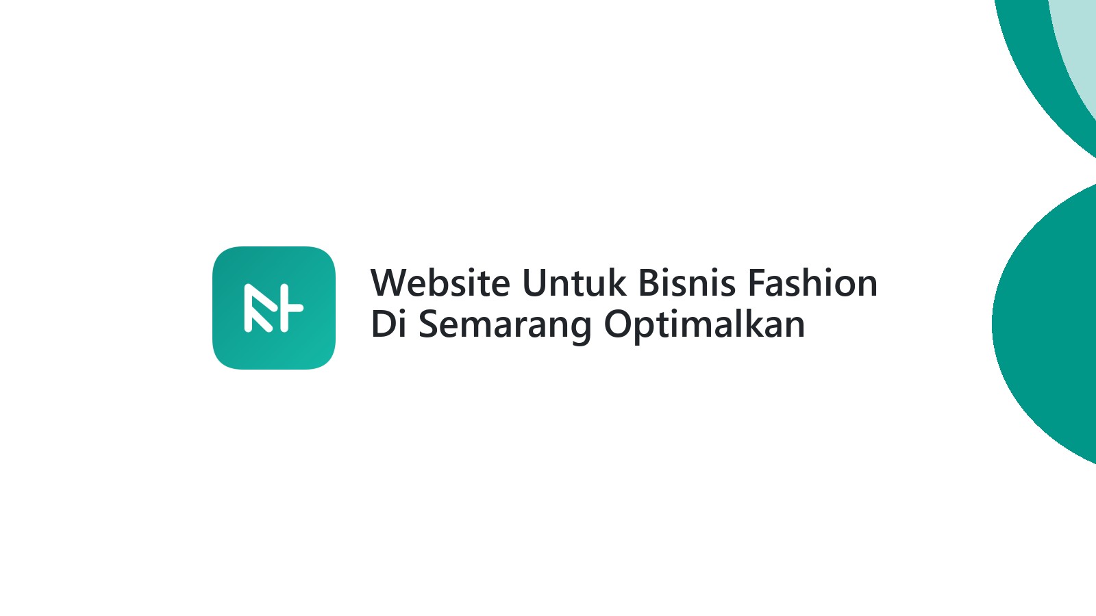 Website Untuk Bisnis Fashion Di Semarang Optimalkan Penjualan Online