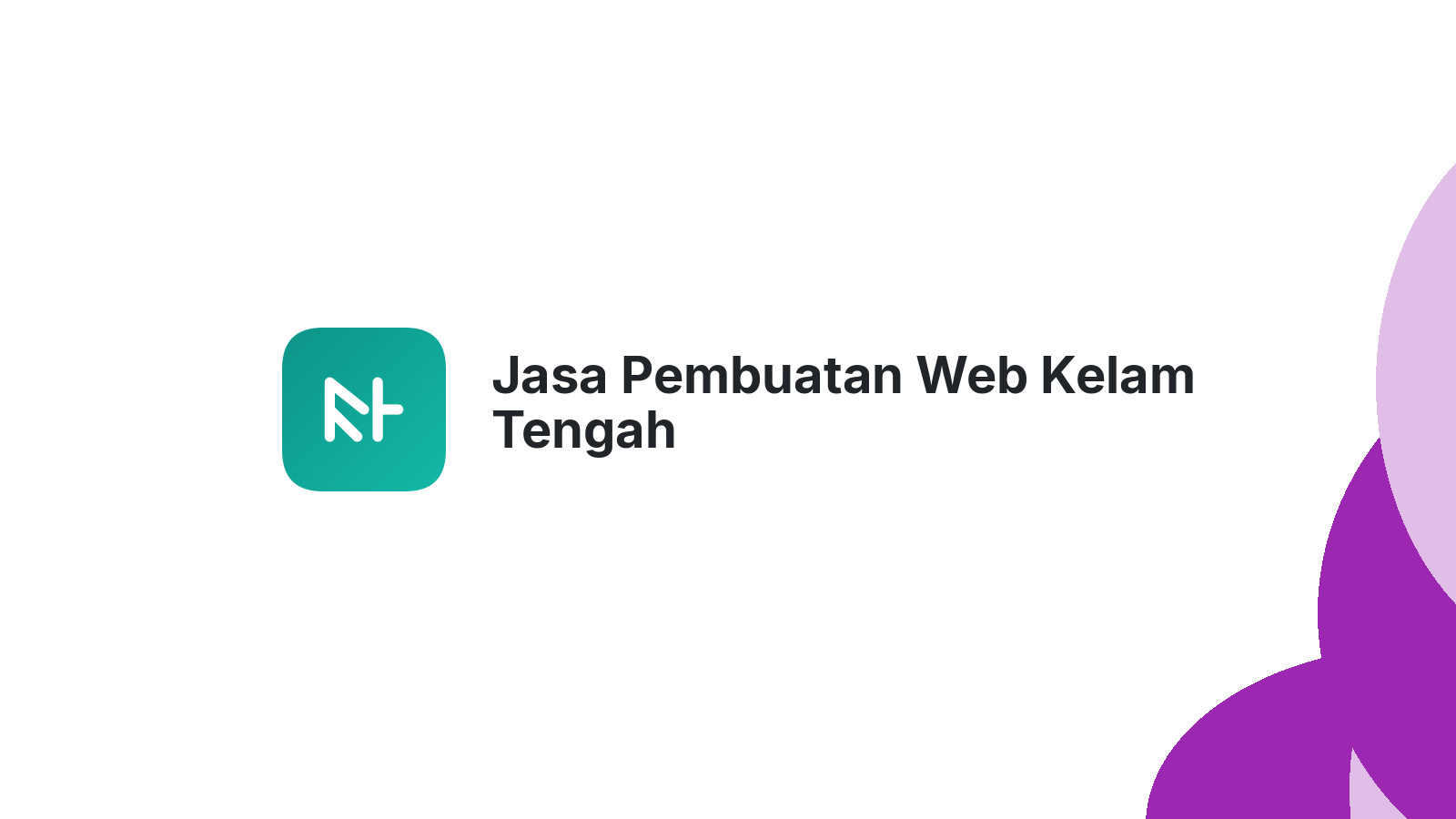 Jasa Pembuatan Web Kelam Tengah