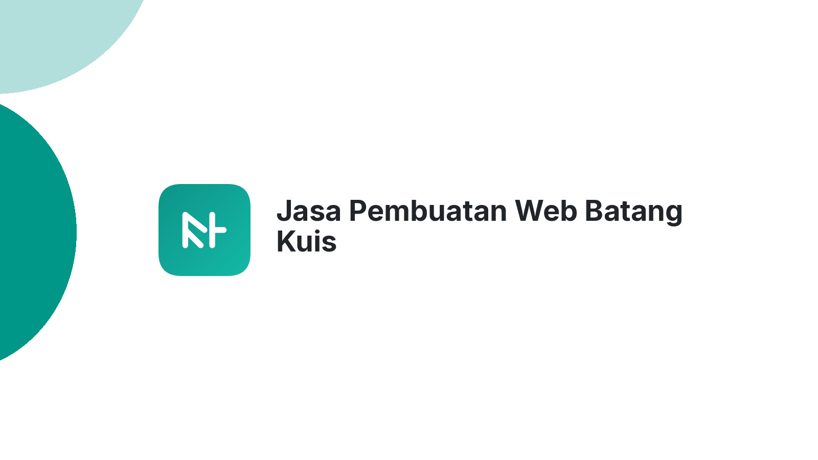 Jasa Pembuatan Web Batang Kuis