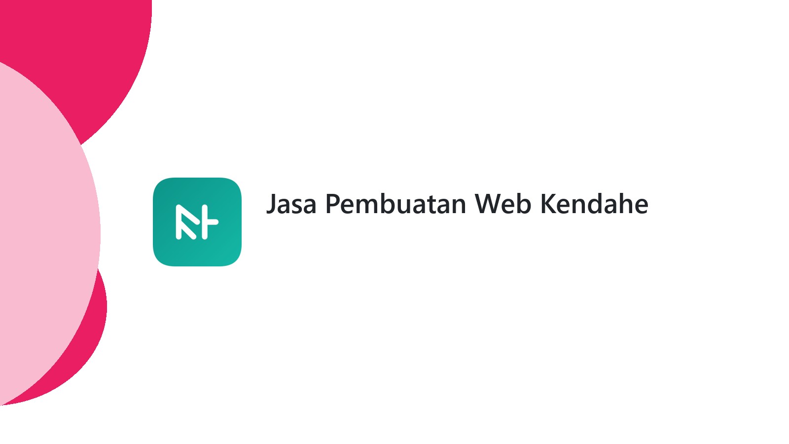 Jasa Pembuatan Web Kendahe