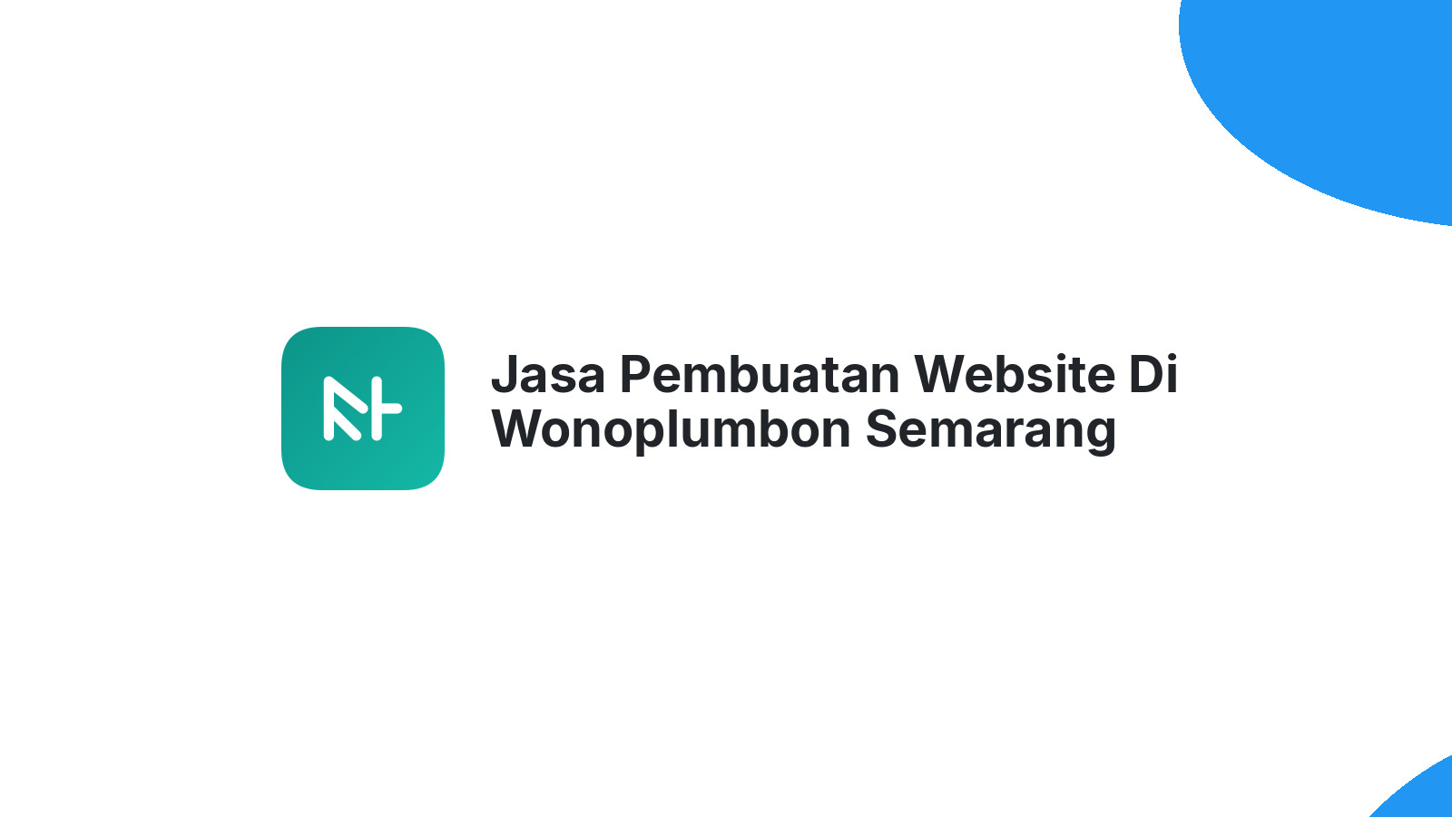 Jasa Pembuatan Website Di Wonoplumbon Semarang ΓÇô Optimasi Bisnis Digital