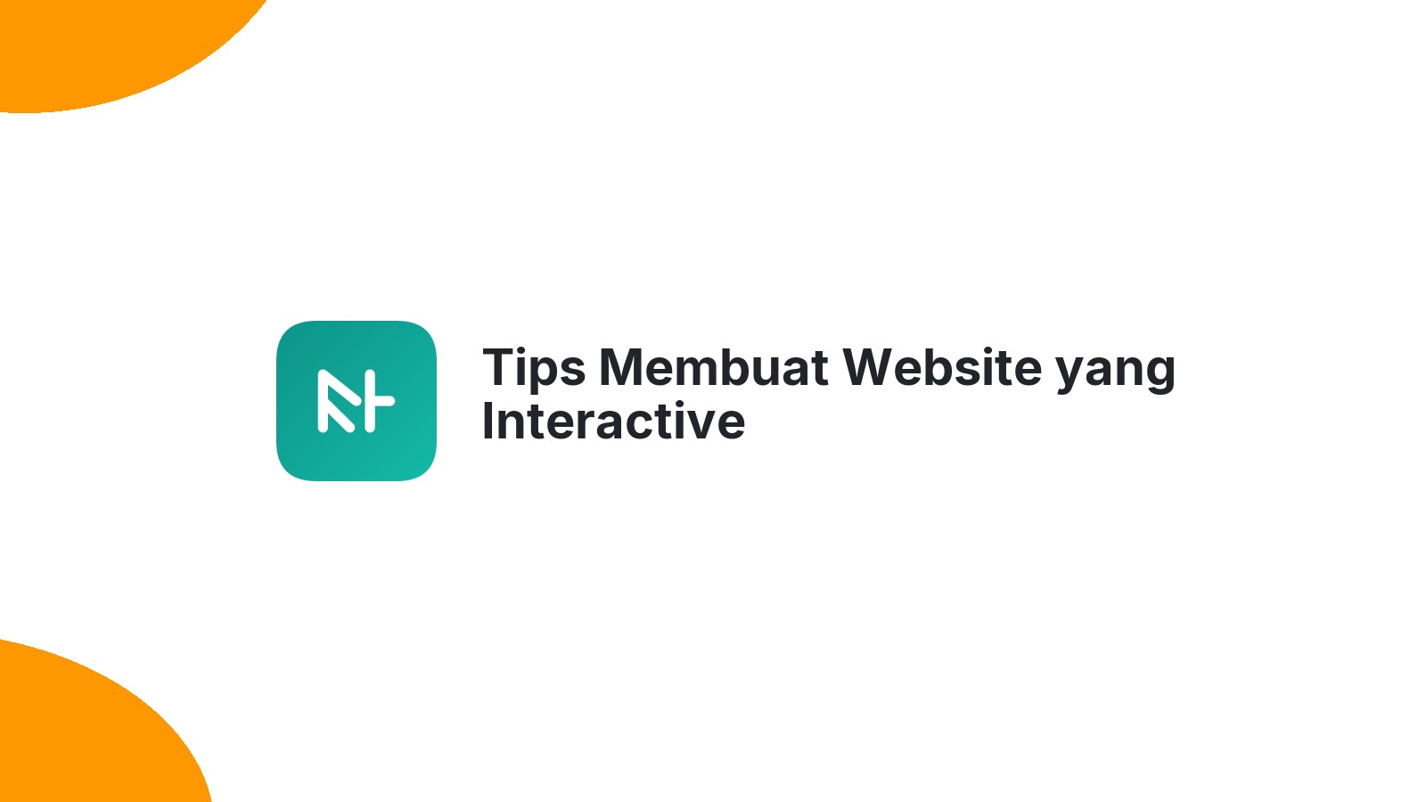 Tips Membuat Website yang Interactive