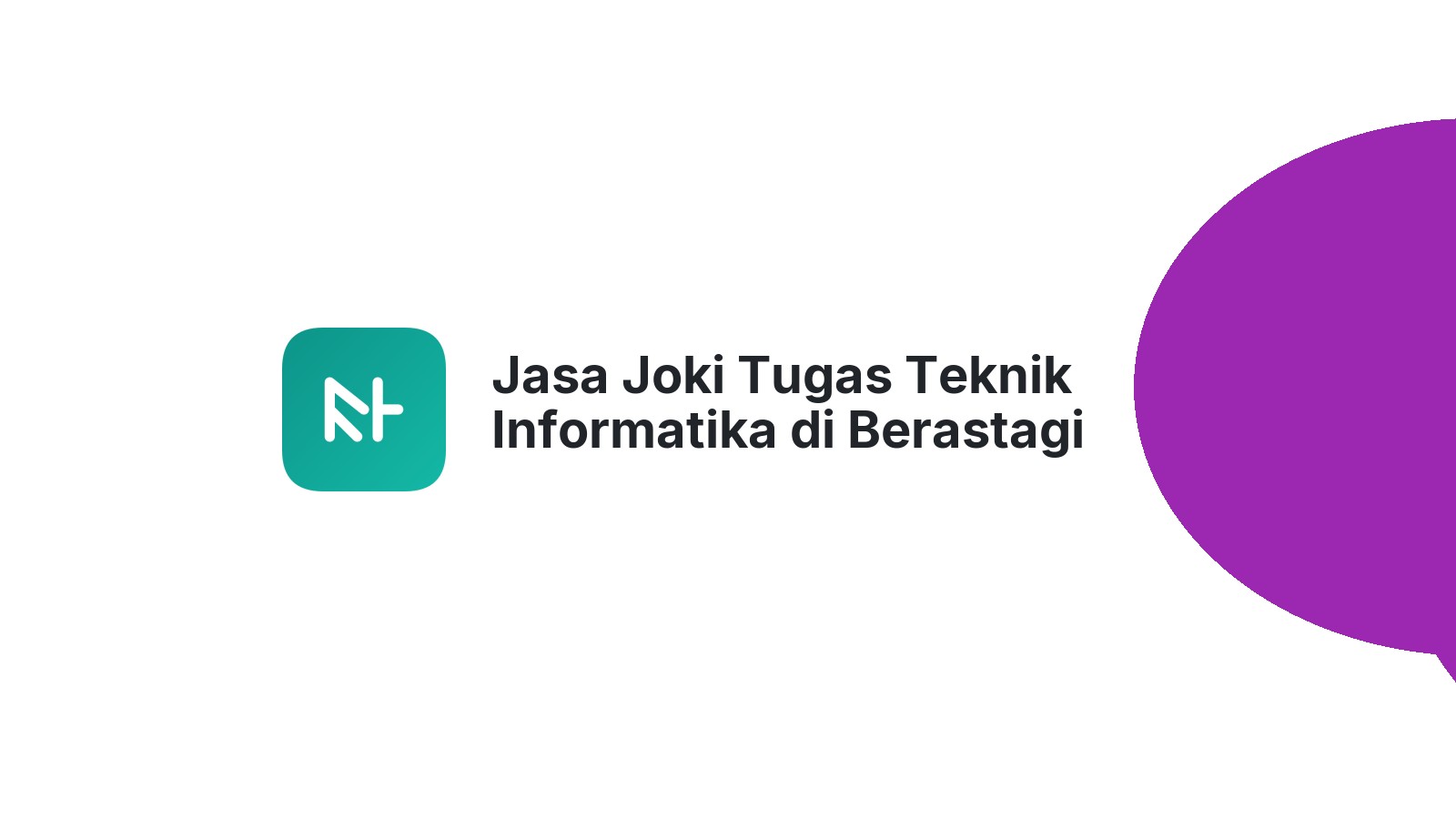 Jasa Joki Tugas Teknik Informatika di Berastagi