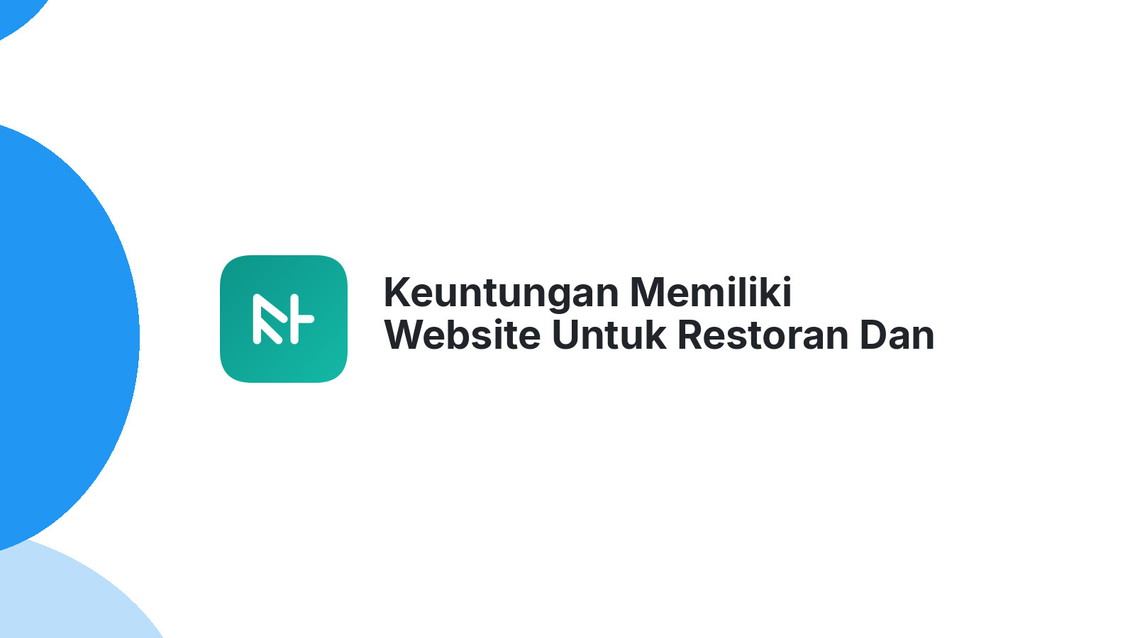 Keuntungan Memiliki Website Untuk Restoran Dan Bisnis Kuliner Di Semarang