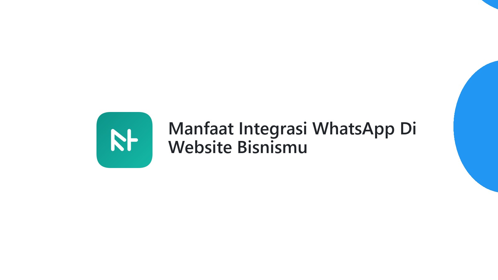 Manfaat Integrasi WhatsApp Di Website Bisnismu