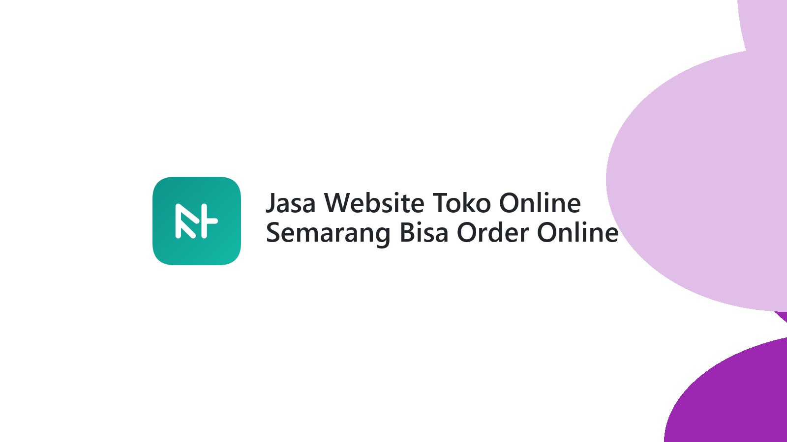 Jasa Website Toko Online Semarang Bisa Order Online