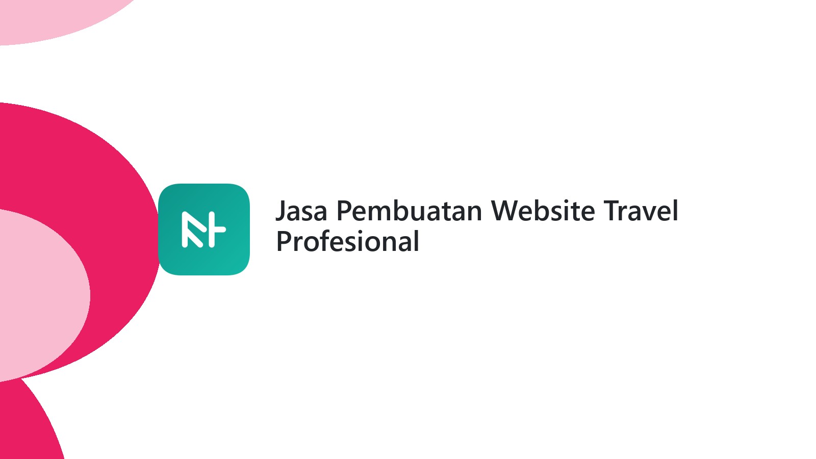 Jasa Pembuatan Website Travel Profesional
