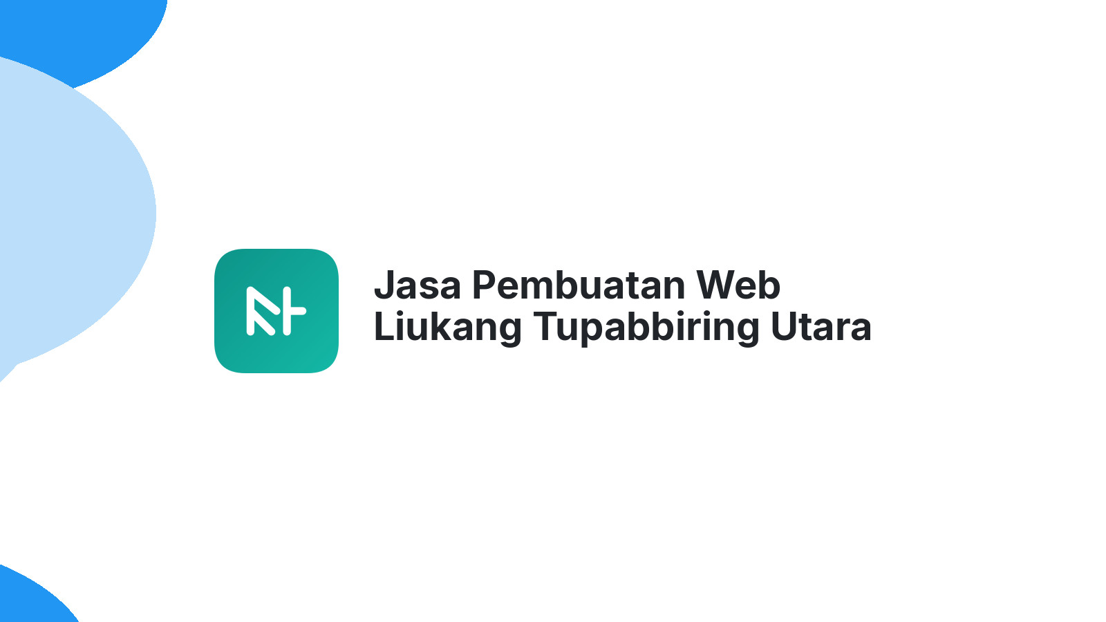 Jasa Pembuatan Web Liukang Tupabbiring Utara
