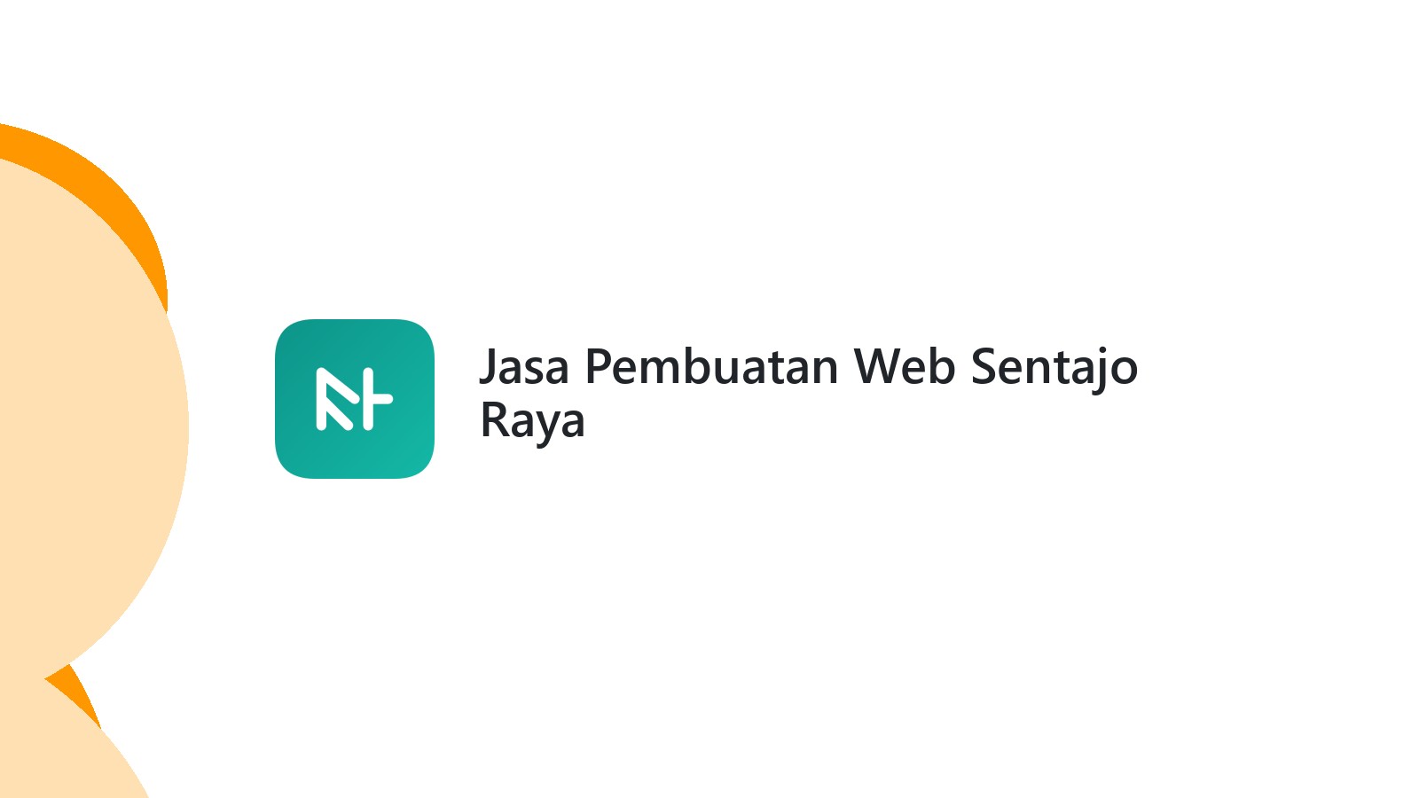 Jasa Pembuatan Web Sentajo Raya
