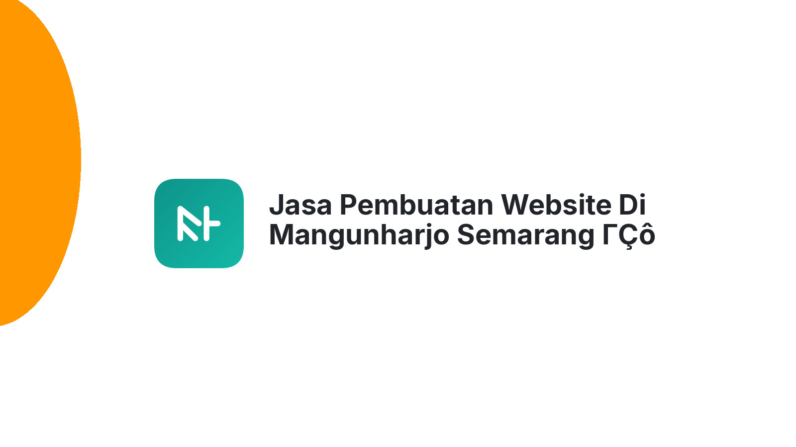 Jasa Pembuatan Website Di Mangunharjo Semarang ΓÇô Desain Menarik & SEO Friendly