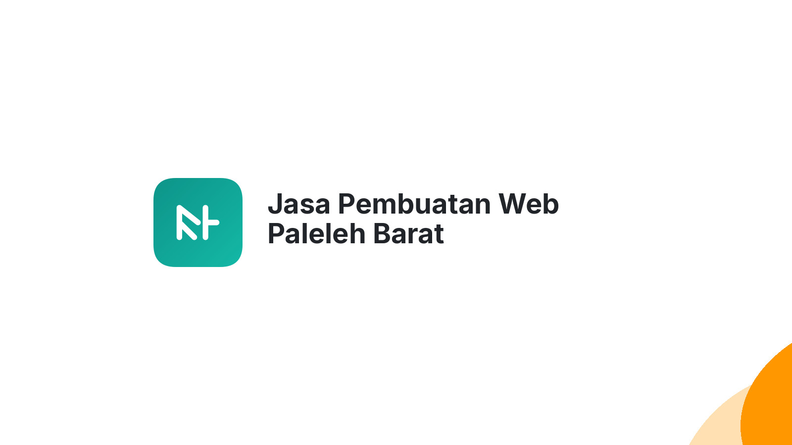 Jasa Pembuatan Web Paleleh Barat