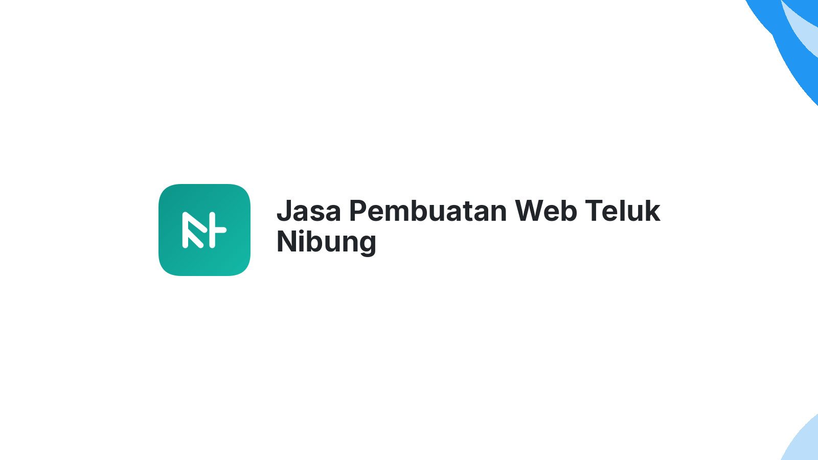 Jasa Pembuatan Web Teluk Nibung