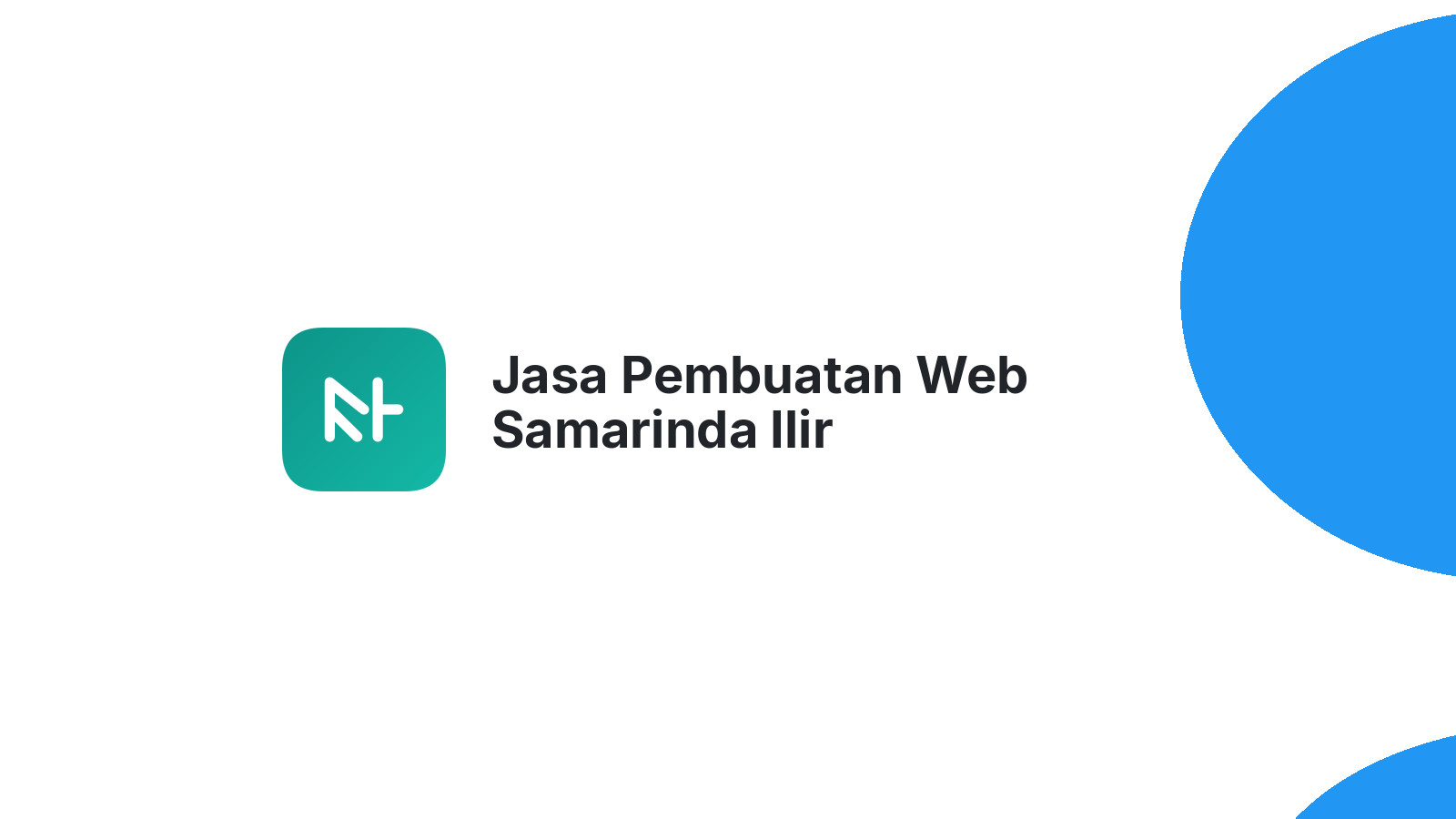 Jasa Pembuatan Web Samarinda Ilir