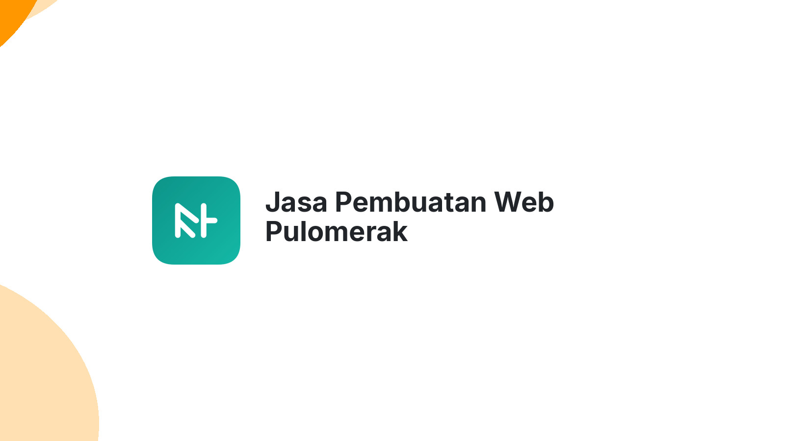 Jasa Pembuatan Web Pulomerak