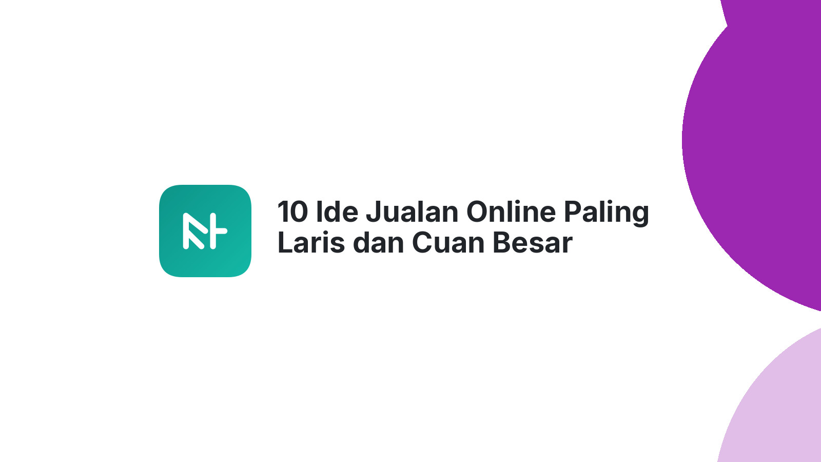 10 Ide Jualan Online Paling Laris dan Cuan Besar