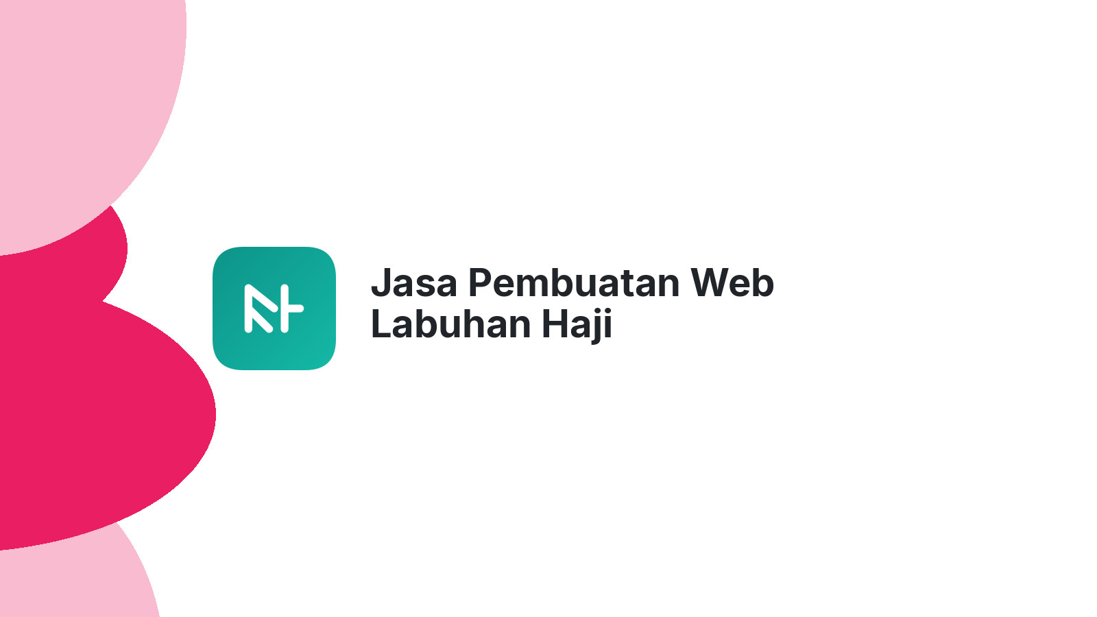 Jasa Pembuatan Web Labuhan Haji