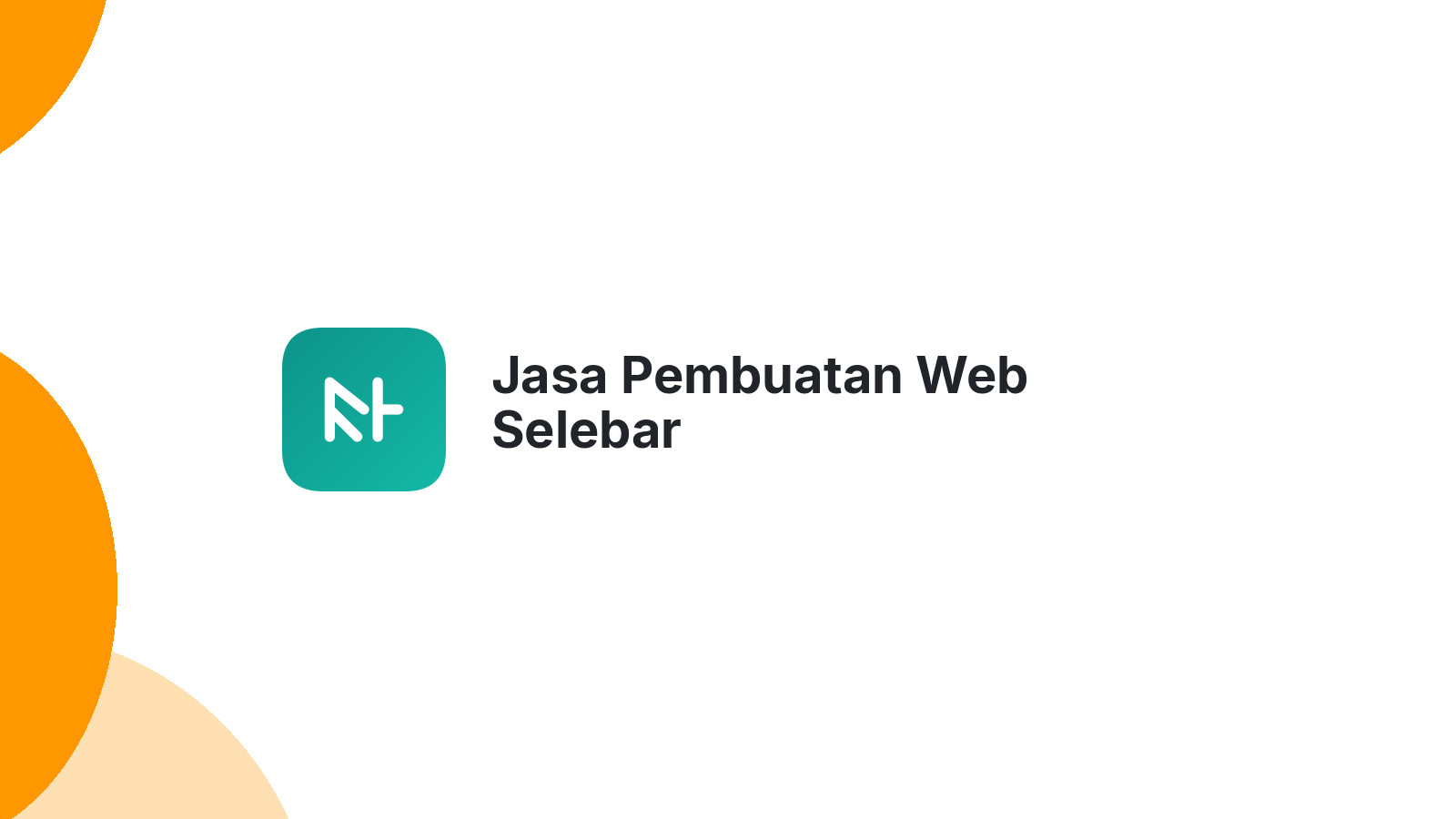 Jasa Pembuatan Web Selebar
