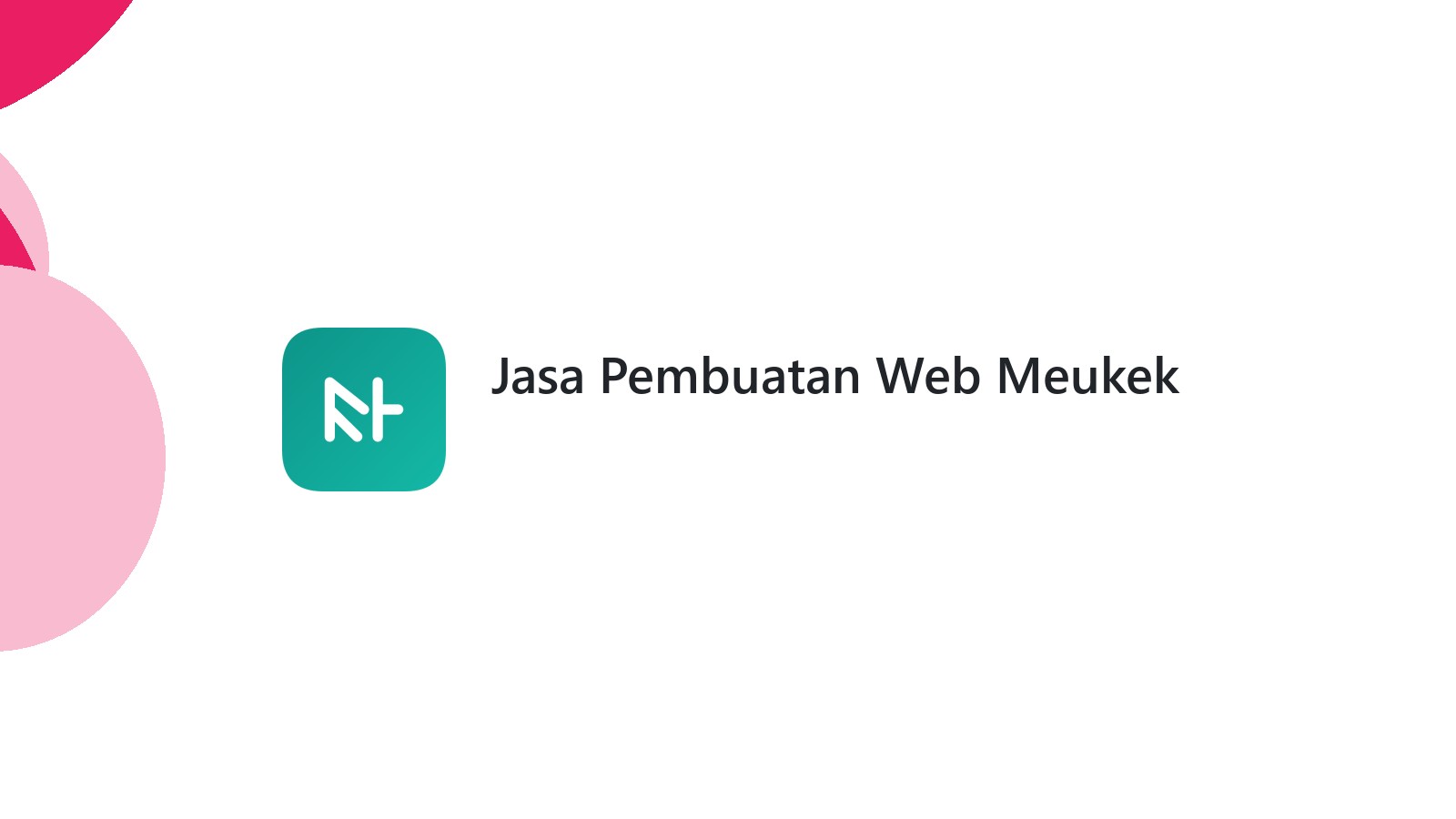 Jasa Pembuatan Web Meukek