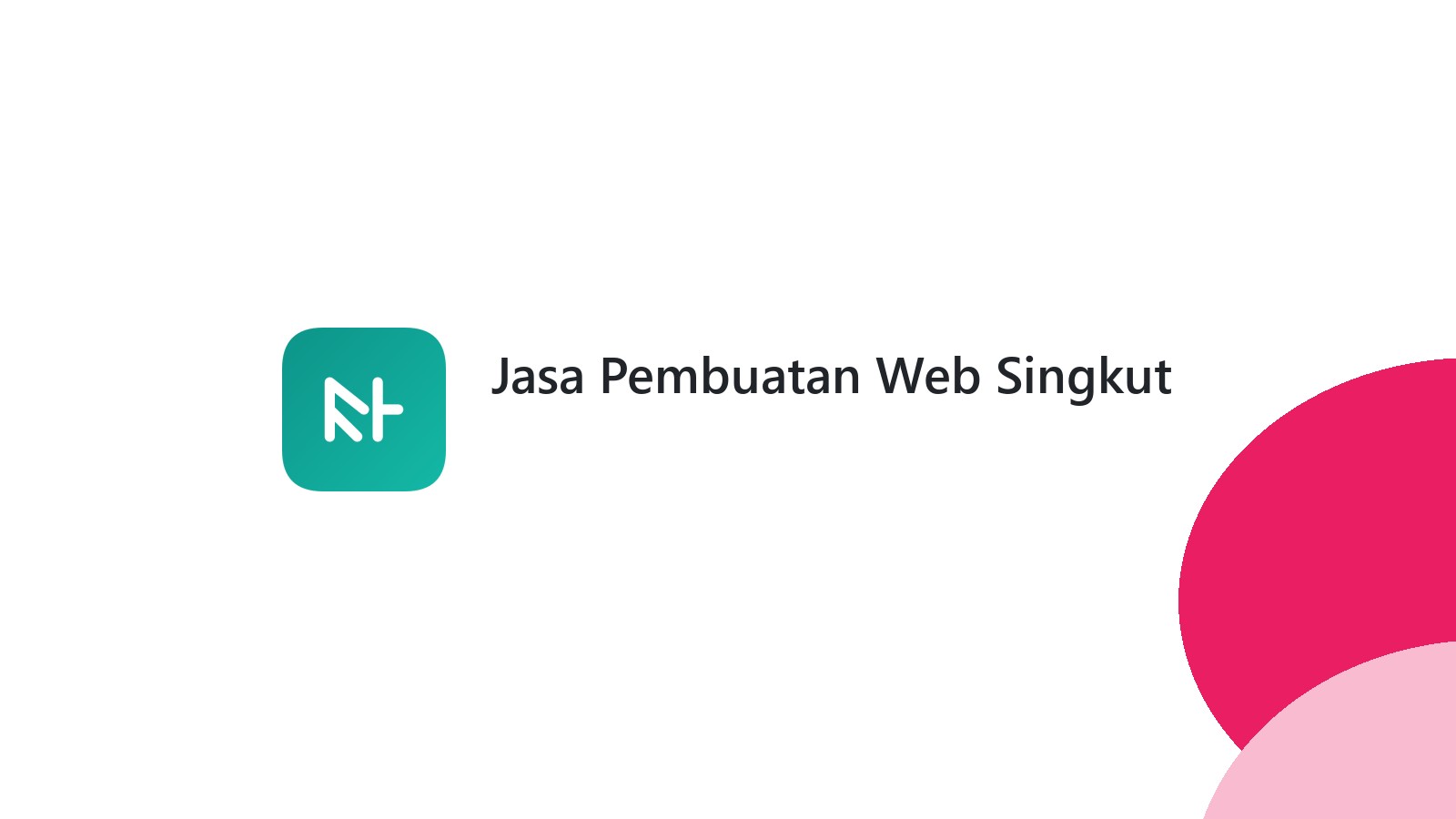 Jasa Pembuatan Web Singkut