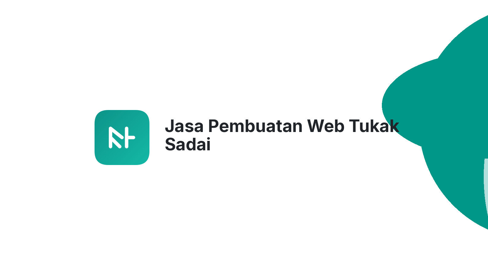 Jasa Pembuatan Web Tukak Sadai