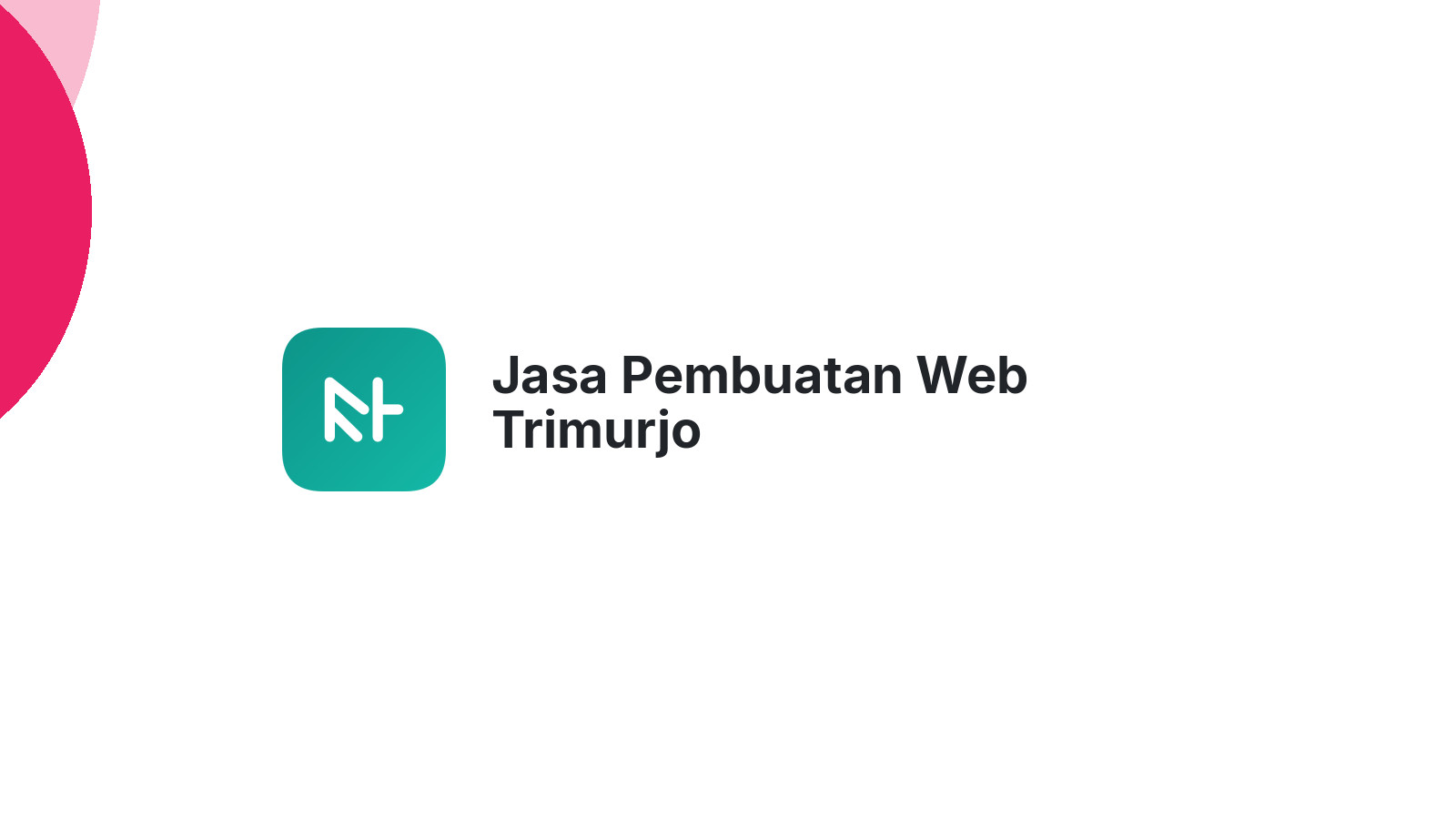 Jasa Pembuatan Web Trimurjo