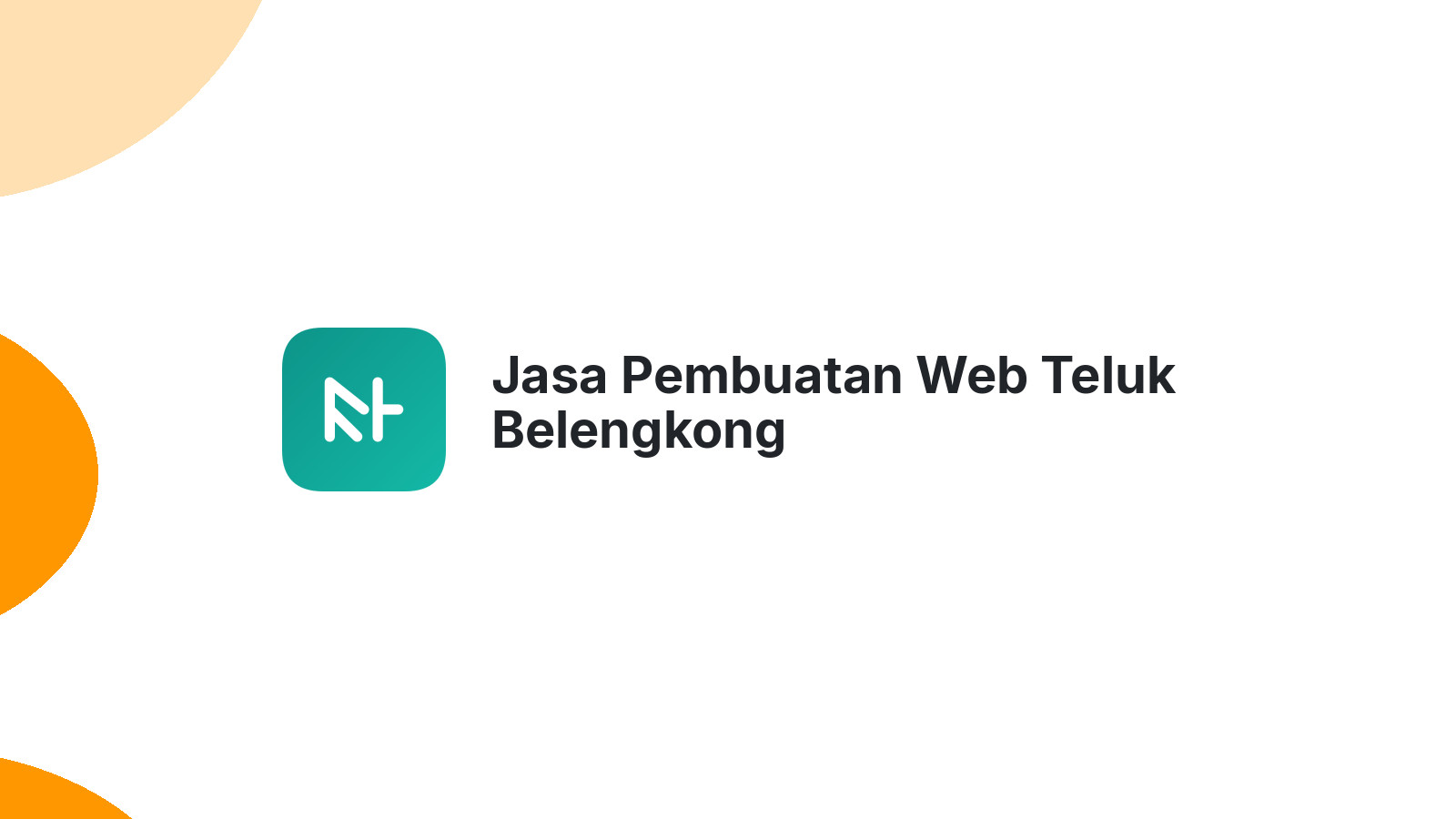 Jasa Pembuatan Web Teluk Belengkong