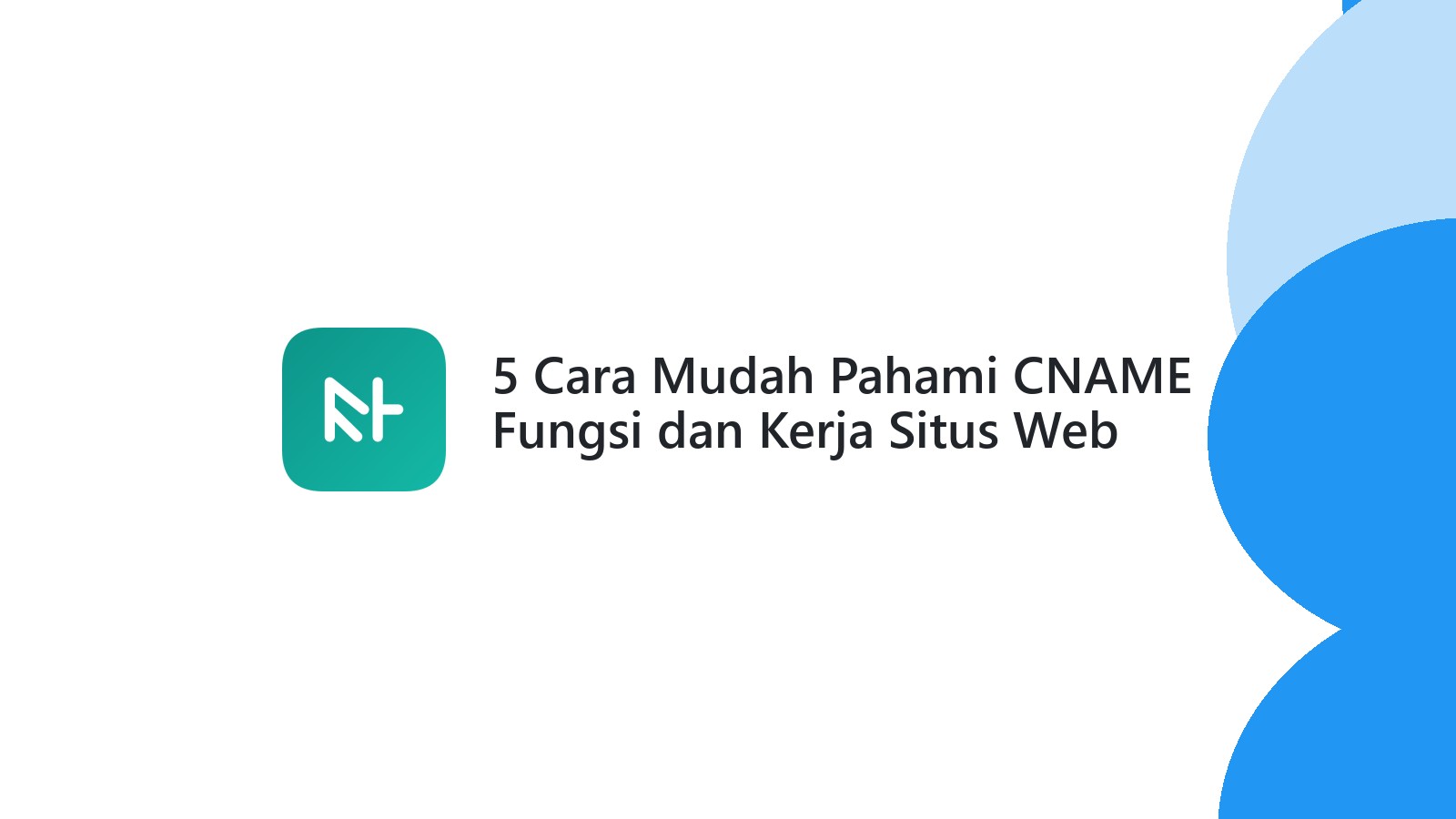 5 Cara Mudah Pahami CNAME Fungsi dan Kerja Situs Web