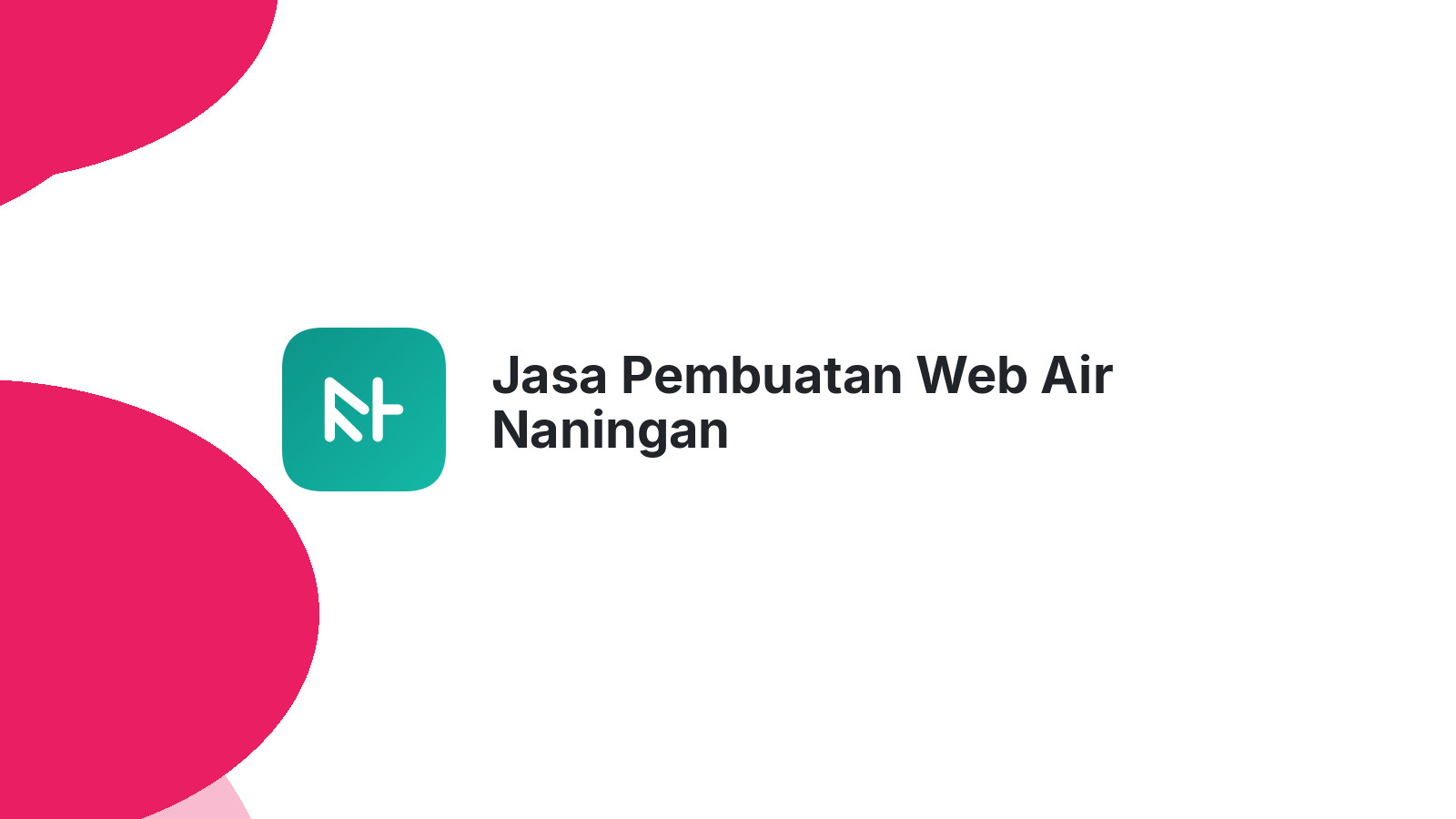 Jasa Pembuatan Web Air Naningan