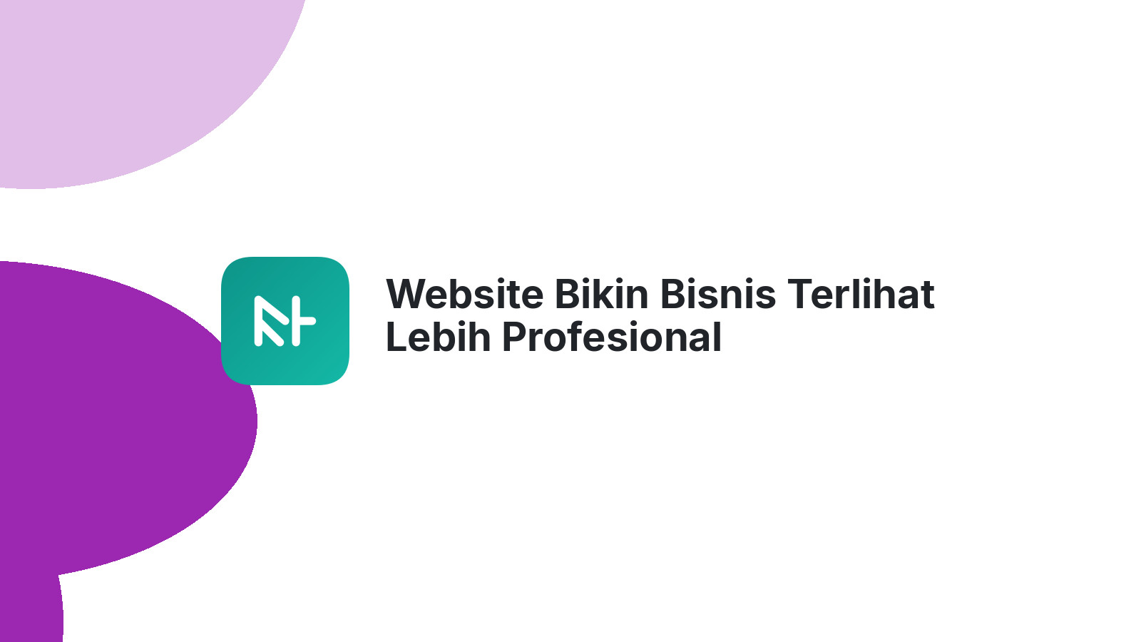 Website Bikin Bisnis Terlihat Lebih Profesional