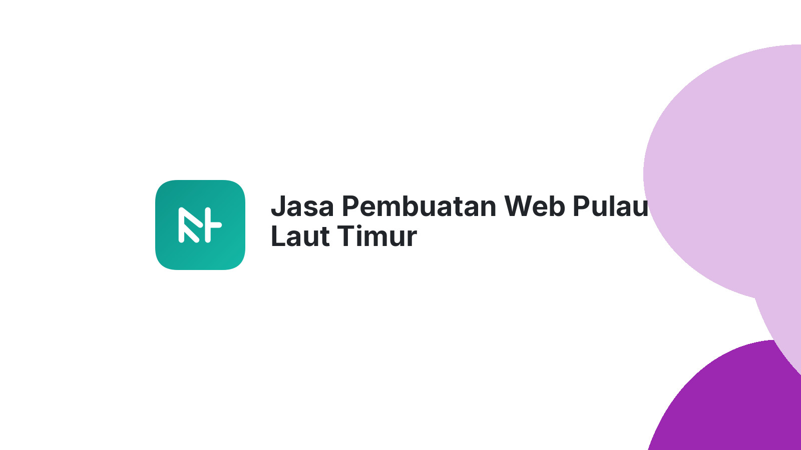 Jasa Pembuatan Web Pulau Laut Timur