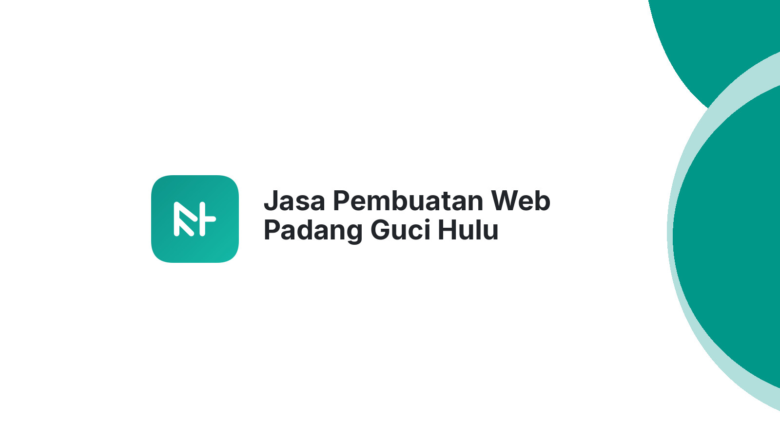 Jasa Pembuatan Web Padang Guci Hulu