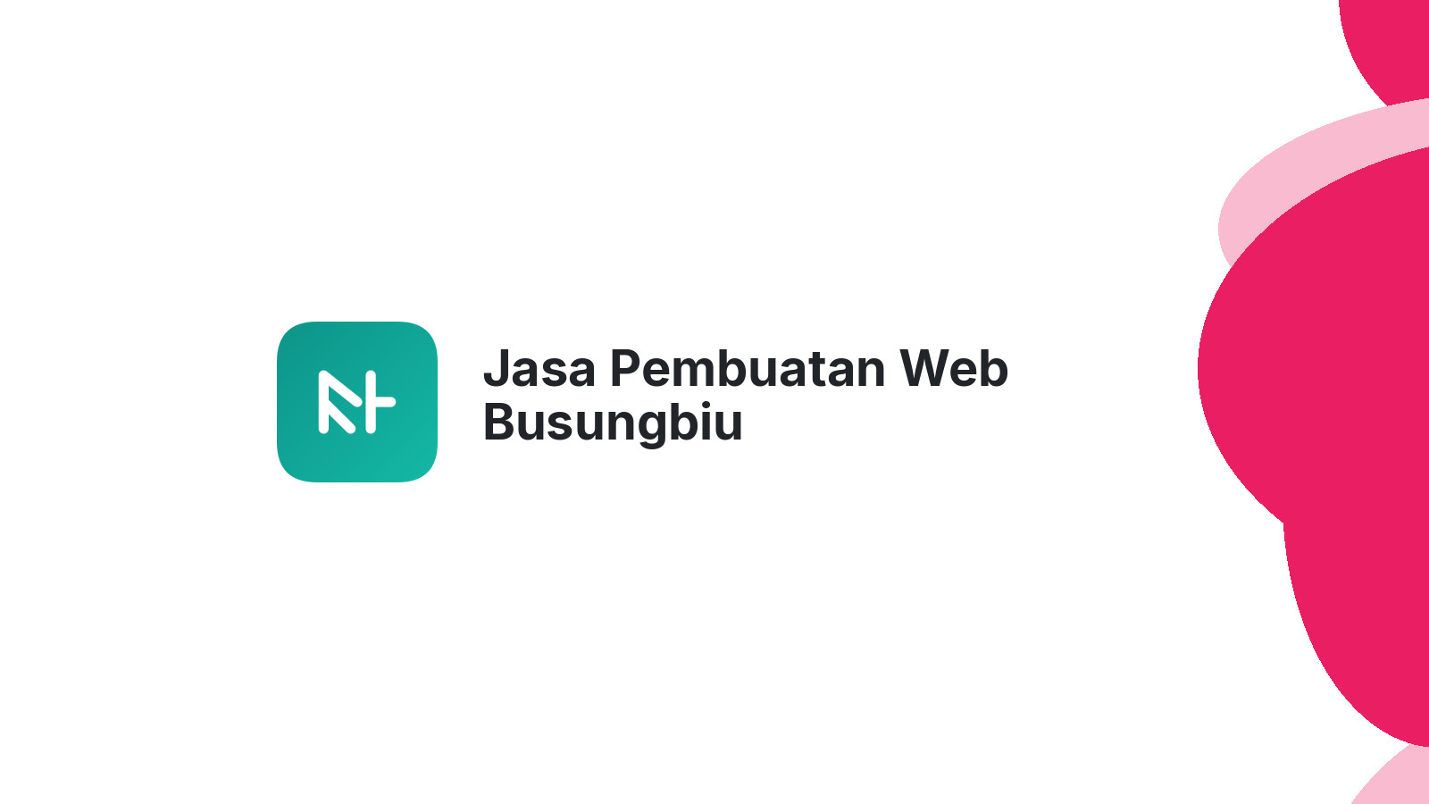 Jasa Pembuatan Web Busungbiu