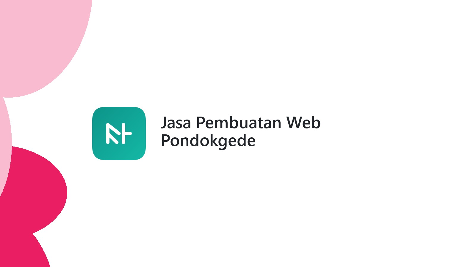 Jasa Pembuatan Web Pondokgede