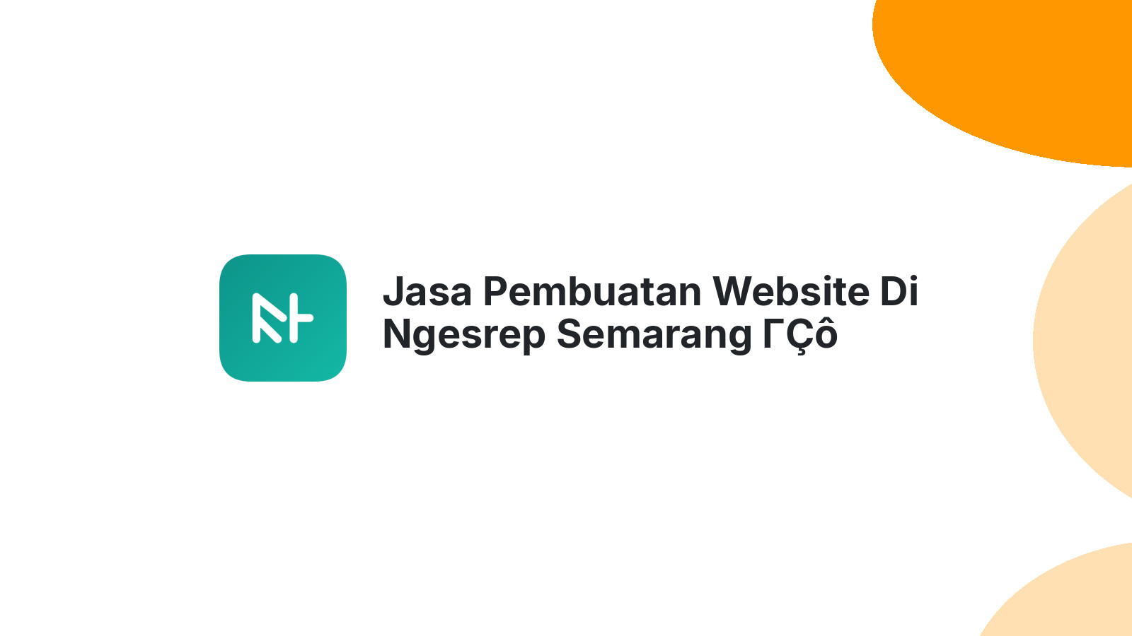 Jasa Pembuatan Website Di Ngesrep Semarang ΓÇô Solusi Digital Bisnis Lokal