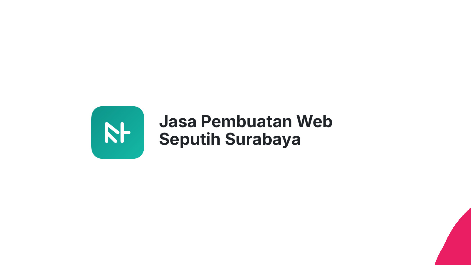 Jasa Pembuatan Web Seputih Surabaya