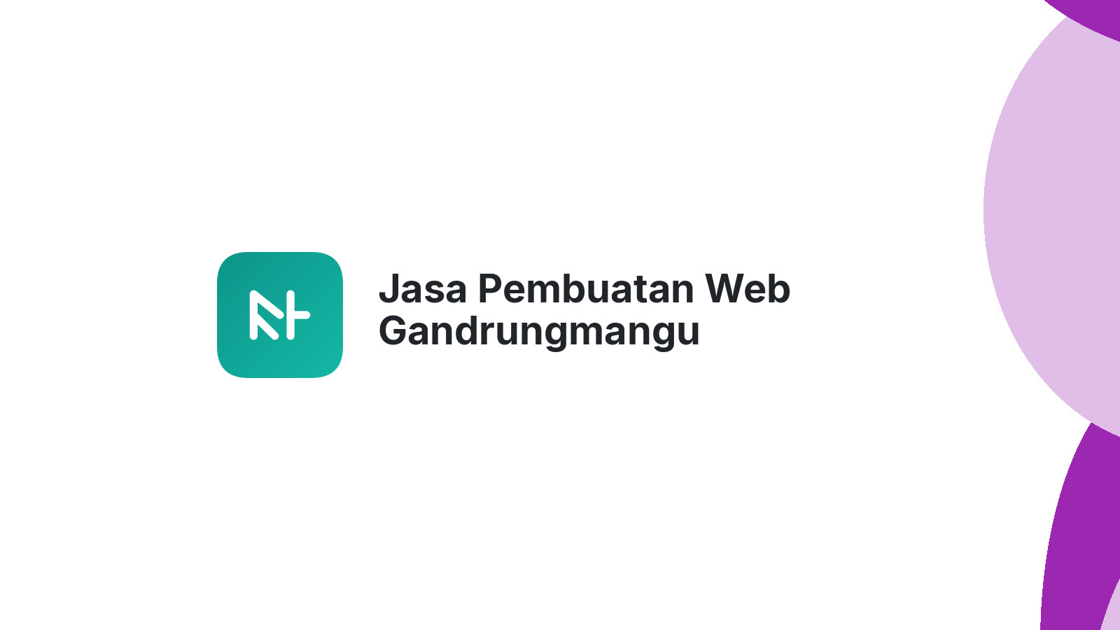 Jasa Pembuatan Web Gandrungmangu