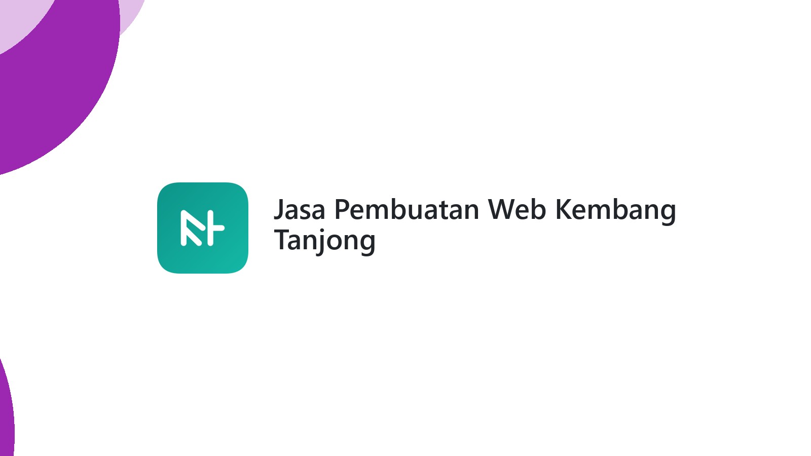 Jasa Pembuatan Web Kembang Tanjong