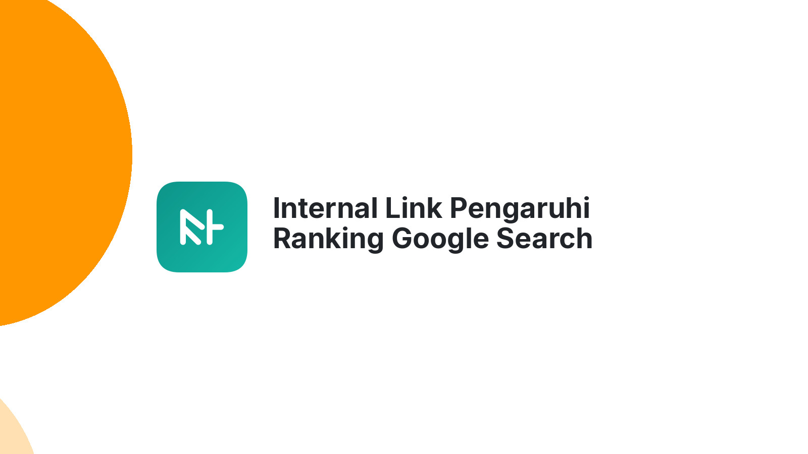 Internal Link Pengaruhi Ranking Google Search