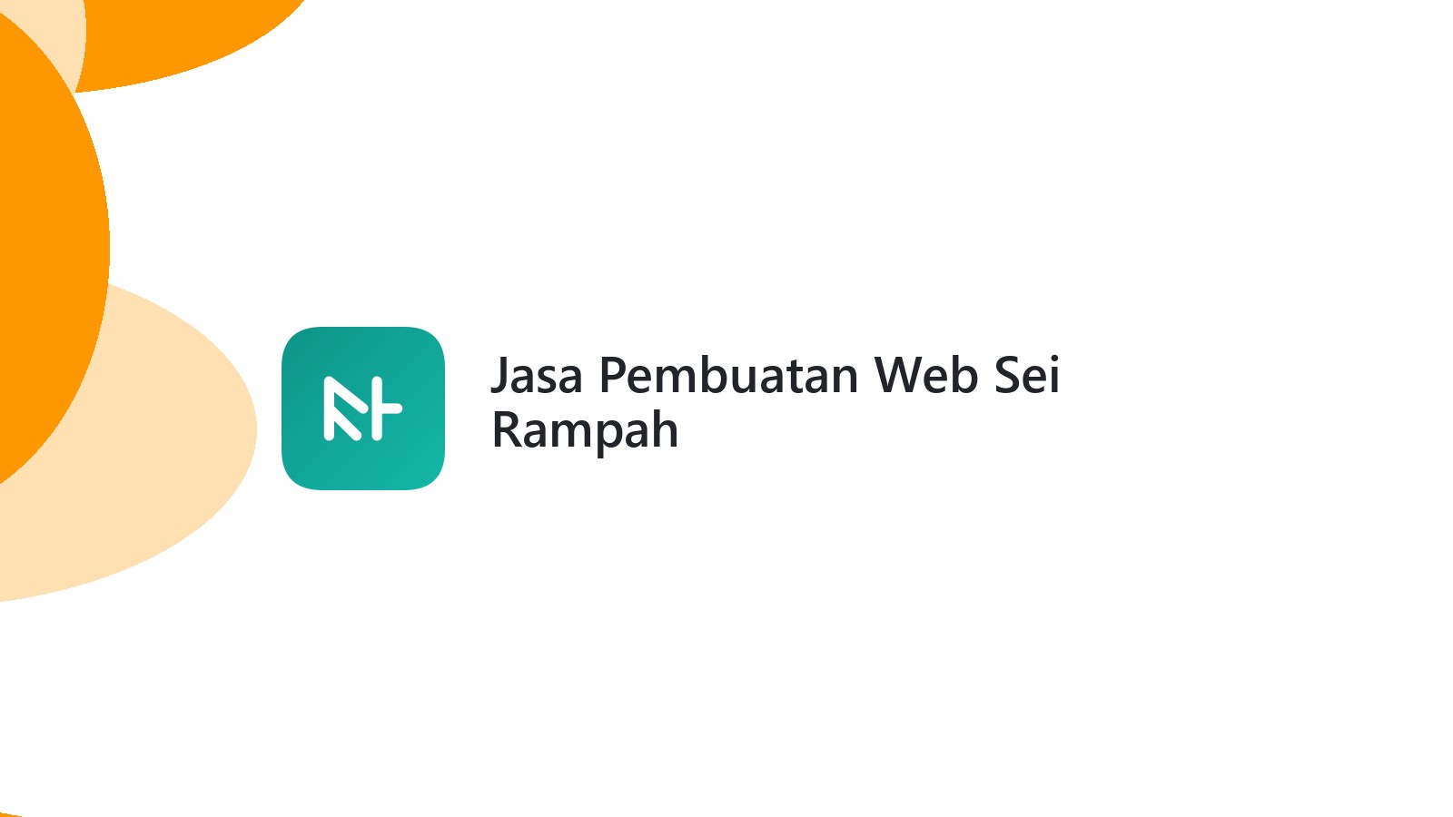 Jasa Pembuatan Web Sei Rampah