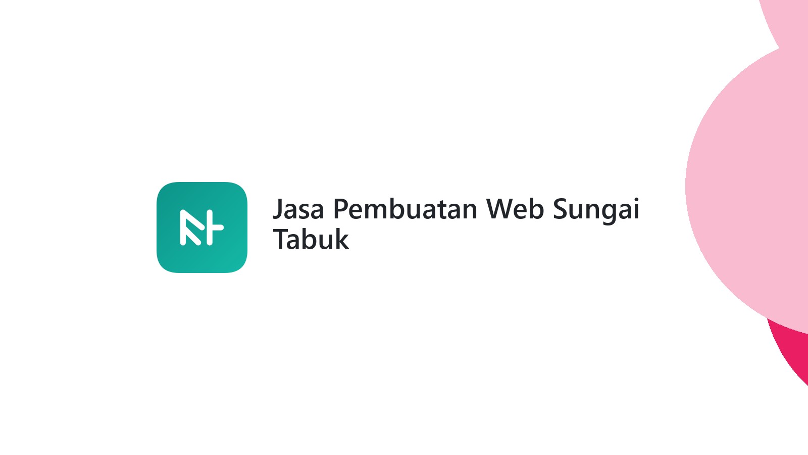 Jasa Pembuatan Web Sungai Tabuk