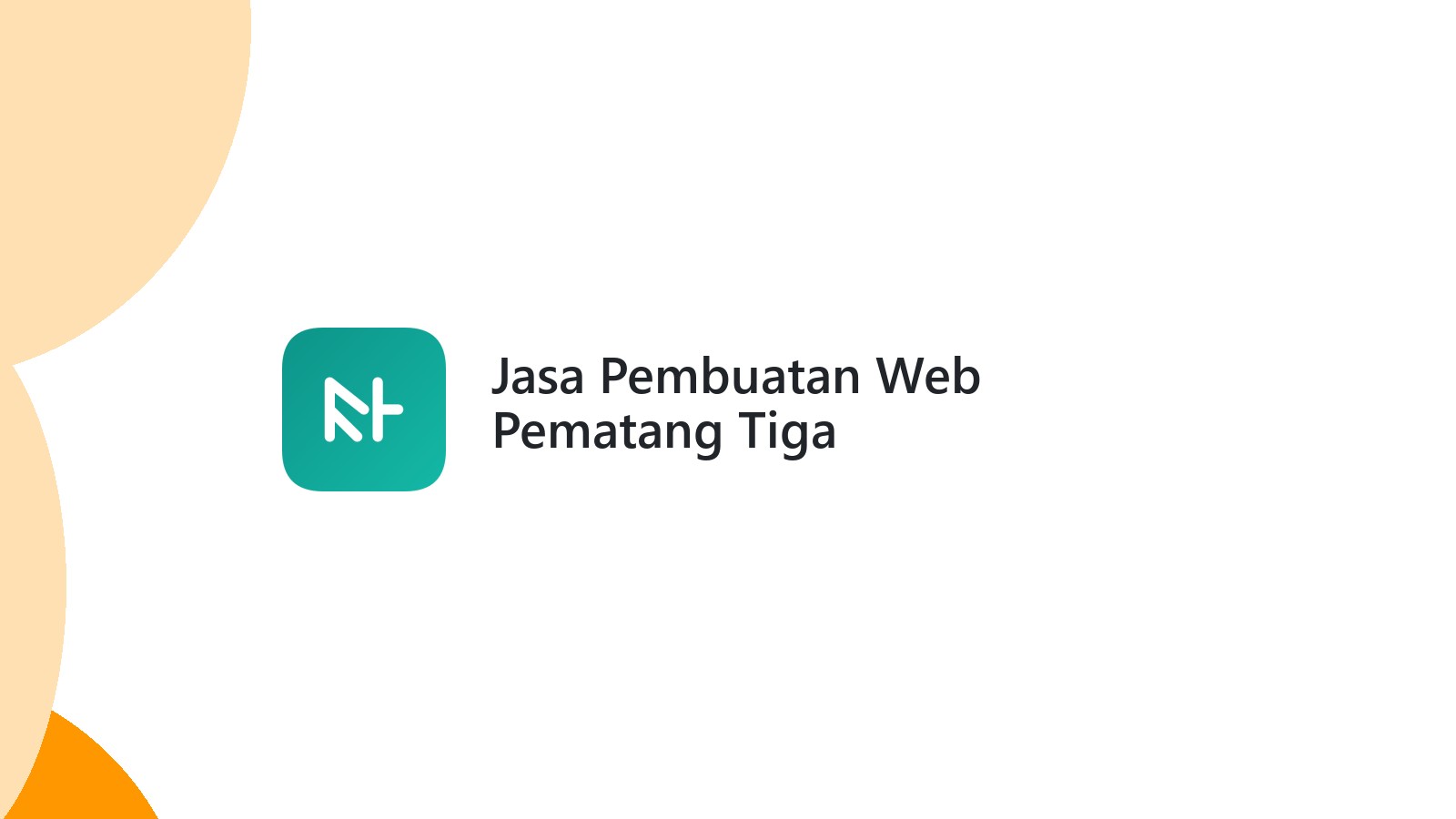Jasa Pembuatan Web Pematang Tiga